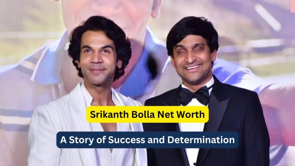 Srikanth Bolla Net Worth